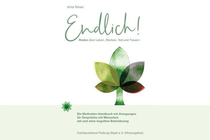 Caritasverband Freiburg-Stadt e. V. veröffentlicht Handbuch für Sterbe- und Trauerbegleitung